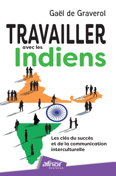 Regards Interculturels - Travailler avec les Indiens : Les clés du succès et de la communication interculturelle - Akteos